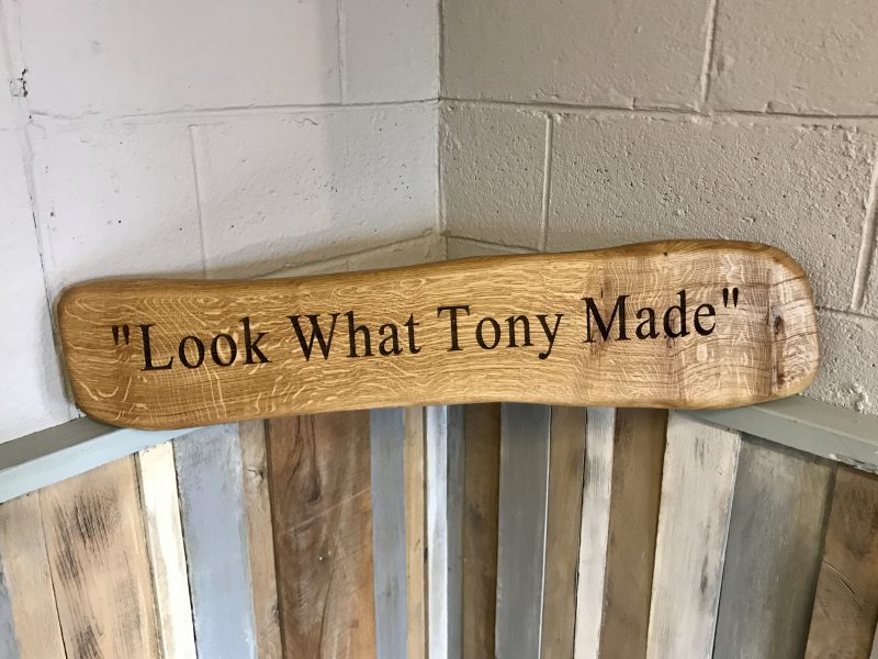 ‘Look what Tony Made’ Oak engraved beam